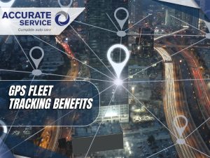 GPS Fleet Tracking Benefits