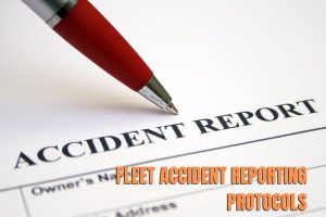 Fleet Accident Reporting Protocols