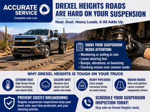 Drexel Heights truck suspension inspection for heat, dust, and road wear